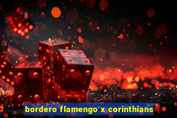 bordero flamengo x corinthians